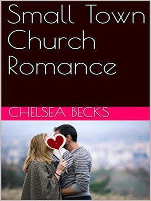 cover image of Small Town Church Romance